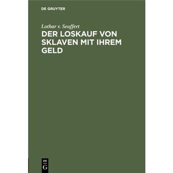 Der Loskauf von Sklaven mit Ihrem Geld