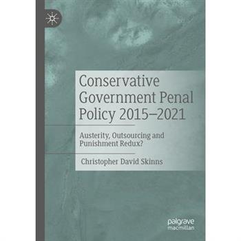 Conservative Government Penal Policy 2015-2021