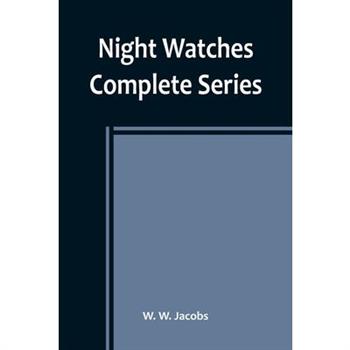 Night Watches; Complete Series