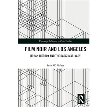 Film Noir and Los Angeles