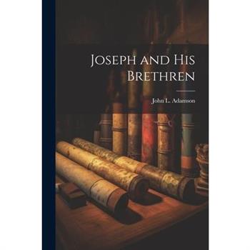 Joseph and His Brethren