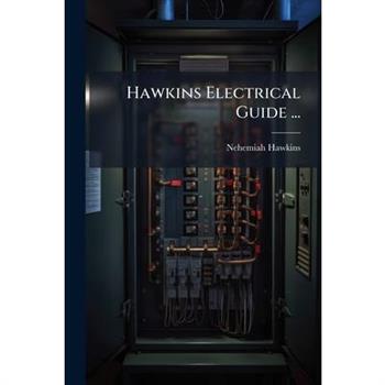 Hawkins Electrical Guide ...