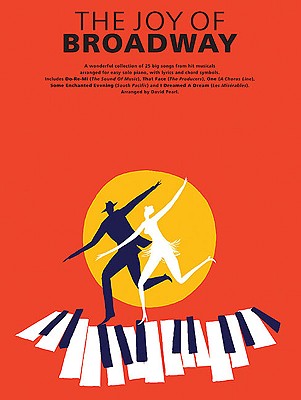 The Joy of Broadway The Joy of Broadway