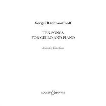 Rachmaninoff: Ten Songs for Cello and Piano