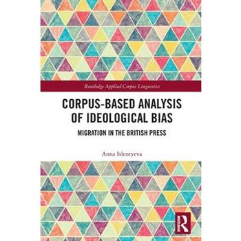 Corpus-Based Analysis of Ideological Bias
