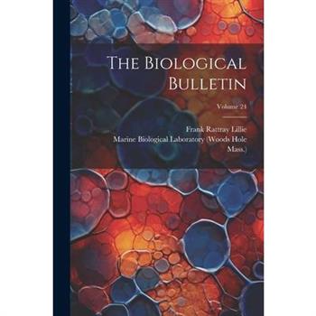 The Biological Bulletin; Volume 24
