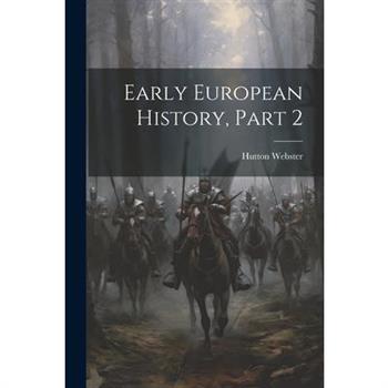 Early European History, Part 2