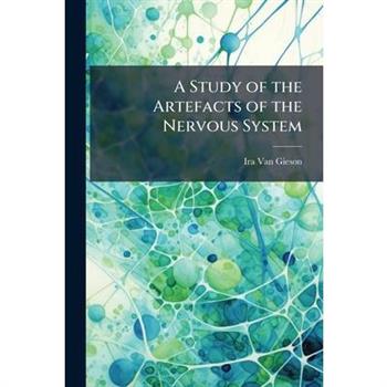 A Study of the Artefacts of the Nervous System