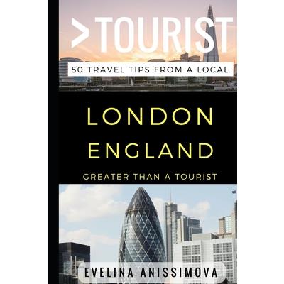 Greater Than a Tourist - London England
