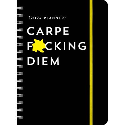 2024 Carpe F*cking Diem Planner