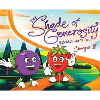 The Shade of Generosity