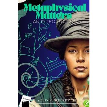 Metaphysical Matters