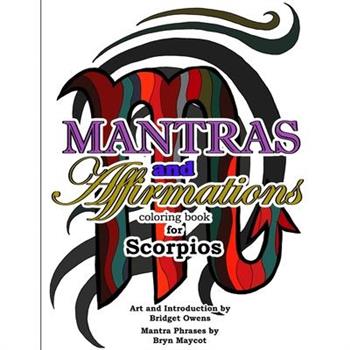 Mantras and Affirmations Coloring Book for Scorpios