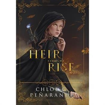 An Heir Comes to Rise