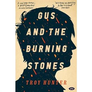 Gus and the Burning Stones