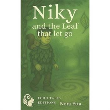 Niky and the leaf that let go
