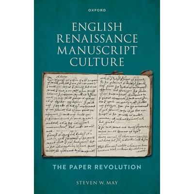 English Renaissance Manuscript Culture