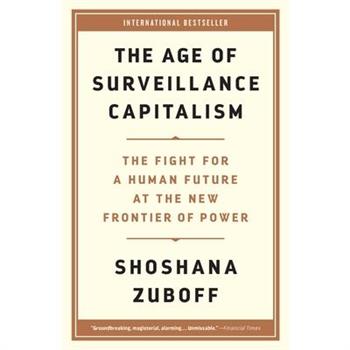 The Age of Surveillance Capitalism