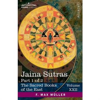 Jaina S羶tras, Part I