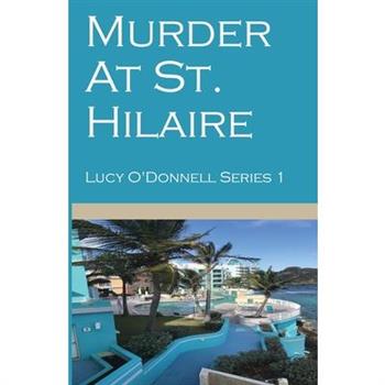 Murder At St. Hilaire