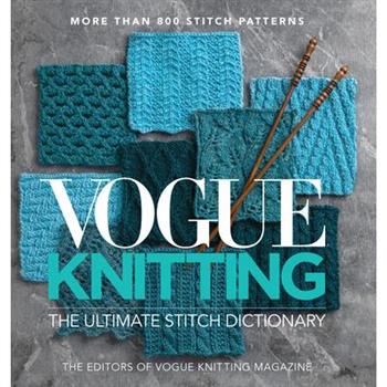 Vogue(r) Knitting the Ultimate Stitch Dictionary