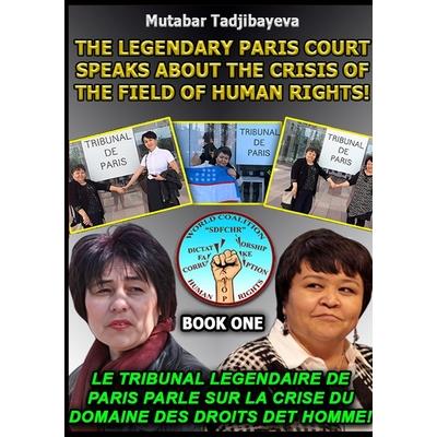 The crisis of the field of human rights. Book One