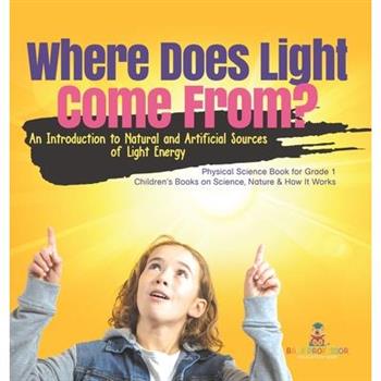 Where Does Light Come From?