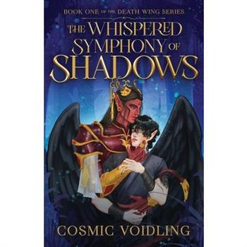 The Whispered Symphony of Shadows