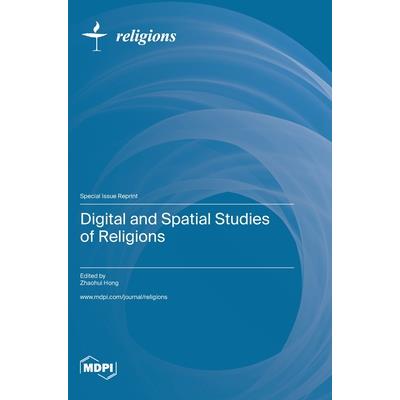 Digital and Spatial Studies of Religions