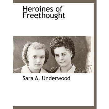 Heroines of Freethought