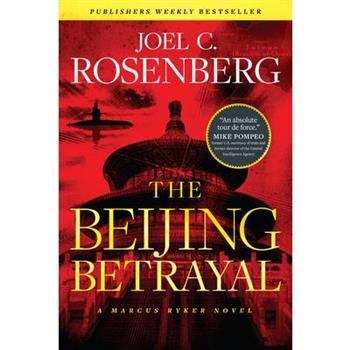 The Beijing Betrayal