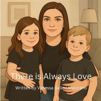 There is Always Love