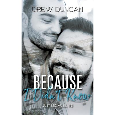 Because I Didn’t Know