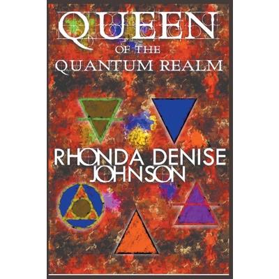Queen of the Quantum Realm