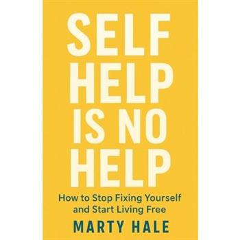 Self Help Is No Help