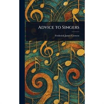 Advice to Singers