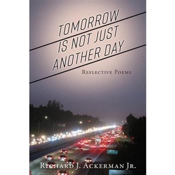 Tomorrow Is Not Just Another Day