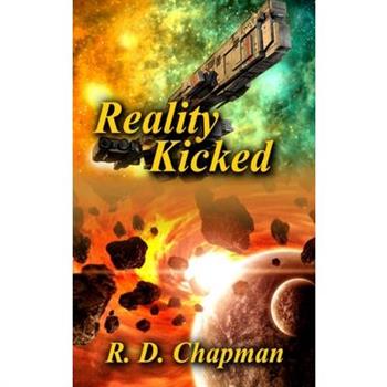 Reality Kicked