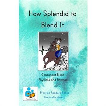 How Splendid to Blend It