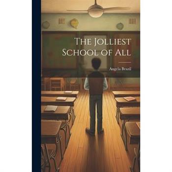 The Jolliest School of All