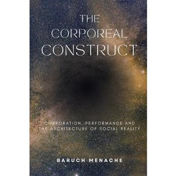The Corporeal Construct