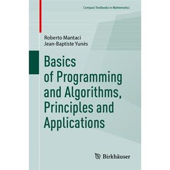 Basics of Programming and Algorithms, Principles and Applications
