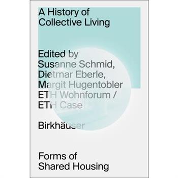 A History of Collective Living