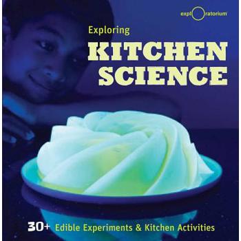 Exploratorium - Kitchen Science
