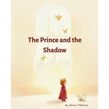 The Prince and the Shadow