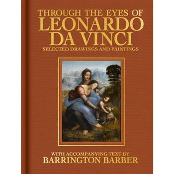 Through the Eyes of Leonardo Da Vinci