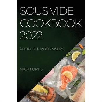 Sous Vide Cookbook 2022