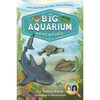 The Big Aquarium Adventure