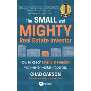 Small and Mighty Real Estate Investor