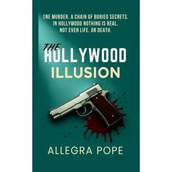 The Hollywood Illusion
